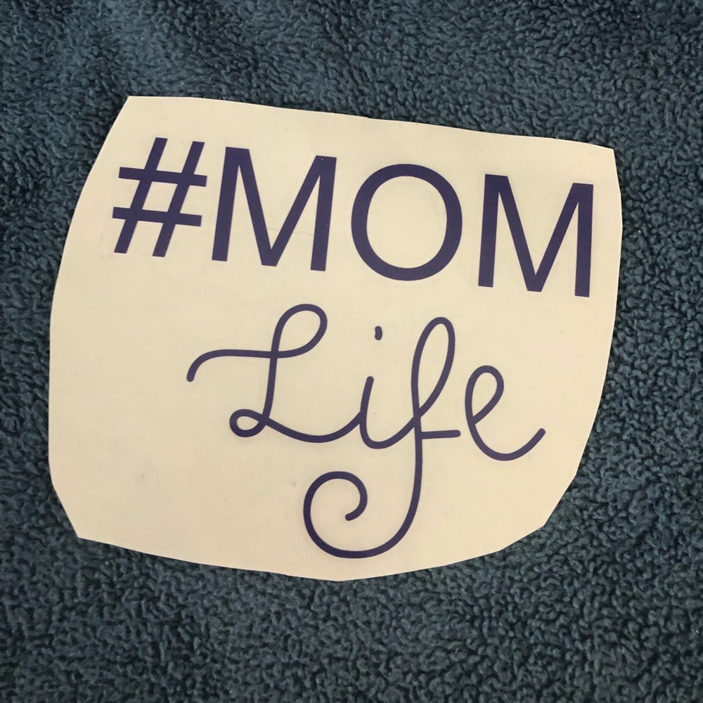 #momlife vinyl decal!